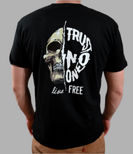 Load image into Gallery viewer, Trust No One Tee
