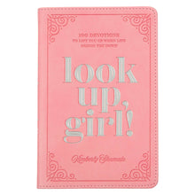 Load image into Gallery viewer, “Look Up, Girl” – A Daily Devotional for Hard Seasons
